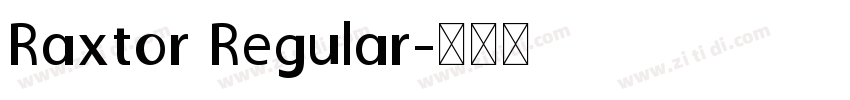 Raxtor Regular字体转换